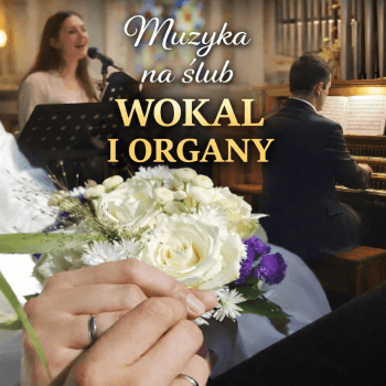 OPRAWA MUZYCZNA CEREMONII/EVENTÓV- Skrzypce, wokal, organy, pianino | Oprawa muzyczna ślubu Warszawa, mazowieckie