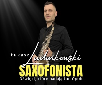 Saksofon Łukasz Ludwikowski | Oprawa muzyczna ślubu Opole, opolskie