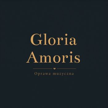 Gloria Amoris | Oprawa muzyczna ślubu Nowy Sącz, małopolskie