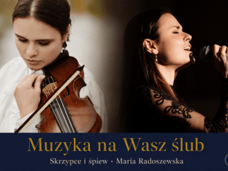 Maria Radoszewska  skrzypce i śpiew | Oprawa muzyczna ślubu Szczecin, zachodniopomorskie
