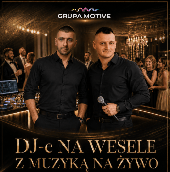 Grupa MOTIVE  DJ-e z muzyką na żywo | DJ na wesele Szczytno, warmińsko-mazurskie