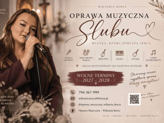 Wiktoria Borys Oprawa Uroczystości | Oprawa muzyczna ślubu Rzeszów, podkarpackie