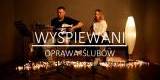 Oprawa ślubu Wyśpiewani | Oprawa muzyczna ślubu Warszawa, mazowieckie - zdjęcie 2