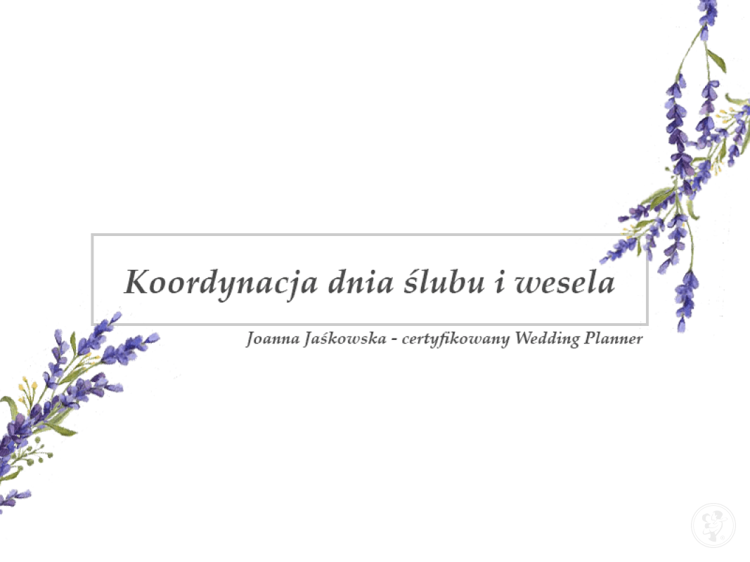 Usługa Koordynacji dnia ślubu i wesela - Joanna Jaśkowska | Wedding planner Wrocław, dolnośląskie - zdjęcie 1
