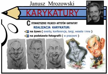 KARYKATURY - JANUSZ MROZOWSKI Rysowanie karykatur na żywo i ze zdjęć., Artysta Radziejów