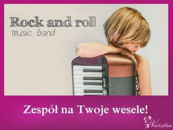 Zespół muzyczny na żywo - Rock and Roll - gramy wesela!, Zespoły weselne Kutno