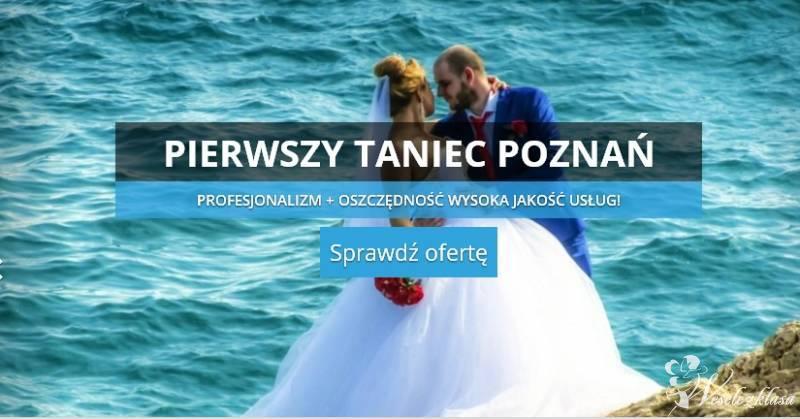 Pierwszy Taniec 15 godzin + DJ WODZIREJ/oprawa muzyczna ślubu | Szkoła tańca Poznań, wielkopolskie - zdjęcie 1