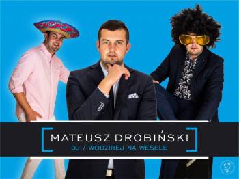 Mateusz Drobiński, DJ na wesele Poznań