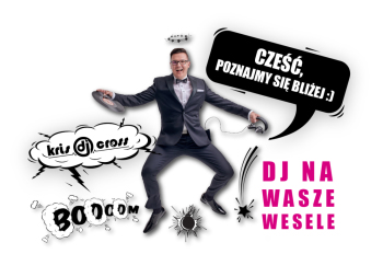 🥇 DJ Kris Cross na wesele DUET DJ + SAX ⭐ KONFERANSJER CIĘŻKI DYM 🥇, DJ na wesele Grodzisk Wielkopolski