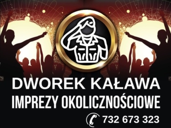 Dworek Kaława-organizacja imprez okolicznościowych | Sala weselna Świebodzin, lubuskie