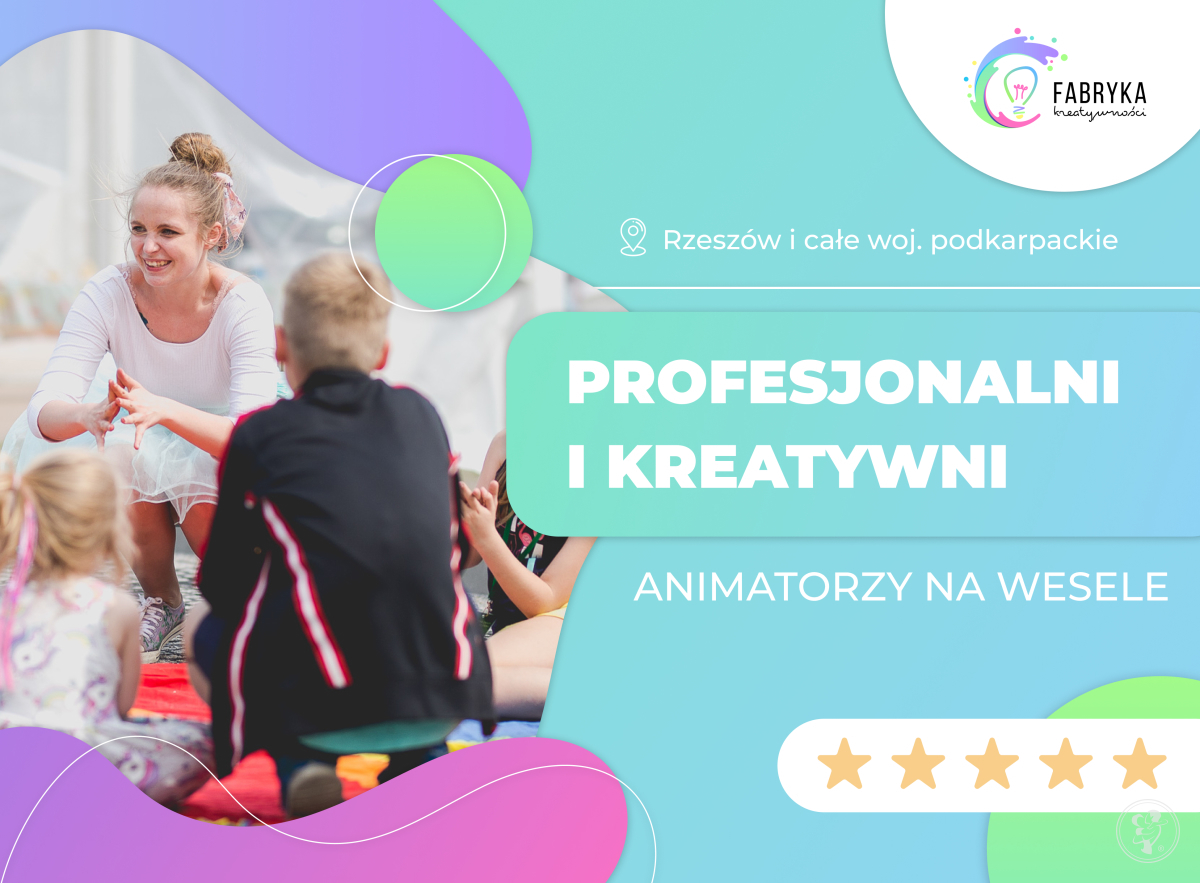 Fabryka Kreatywności Animacje dla dzieci Animator Animatorzy na wesele, Rzeszów - zdjęcie 1