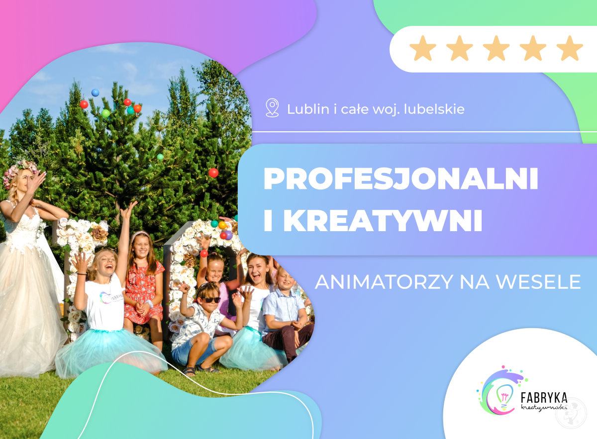 Fabryka Kreatywności Animacje dla dzieci Animator Animatorzy na wesele, Lublin - zdjęcie 1