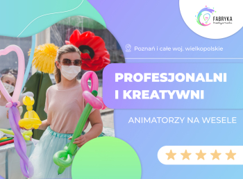 Fabryka Kreatywności animacje dla dzieci wesele, Animatorzy dla dzieci Poznań