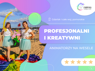 Fabryka Kreatywności pomorskie | Animator dla dzieci Gdańsk, pomorskie