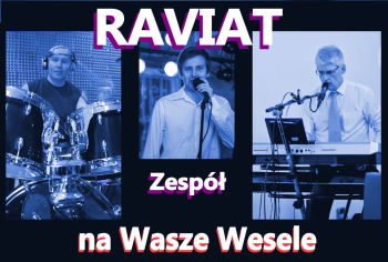 Zespół muzyczny/weselny RAVIAT, Zespoły weselne Kraków