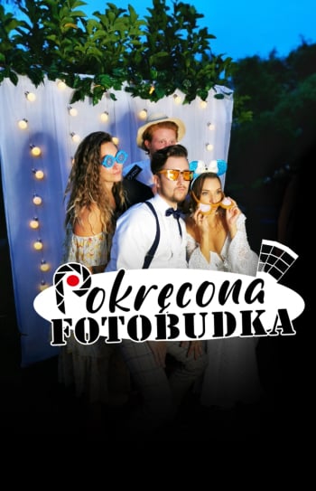 Pokręcona Fotobudka na Twoją imprezę! | TERMINY LAST MINUTE!, Fotobudka, videobudka na wesele Nowe Miasto Lubawskie
