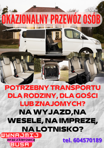 Wynajem busa 9-o osobowego wraz z kierowcą, Wynajem busów Dąbrowa Górnicza