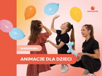 Animatria - agencja eventowa dla dzieci,  Warszawa
