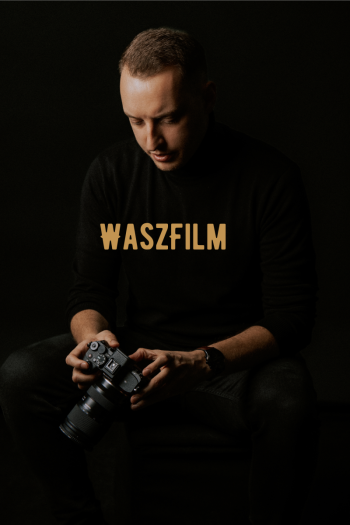 WaszFilm - Powiew świeżości na rynku weselnym, Kamerzysta na wesele Chełmno