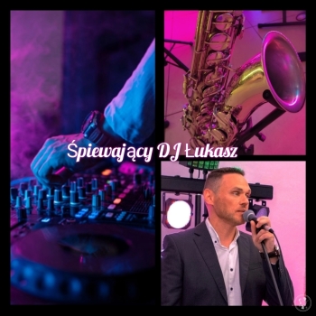 The singing DJ Łukasz&Sax | DJ na wesele Warszawa, mazowieckie