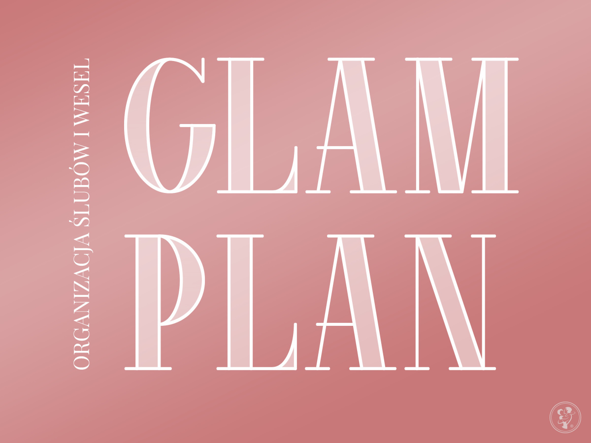 GLAM PLAN organizacja ślubów i wesel. Certyfikowana Wedding Planner | Wedding planner Poznań, wielkopolskie - zdjęcie 1