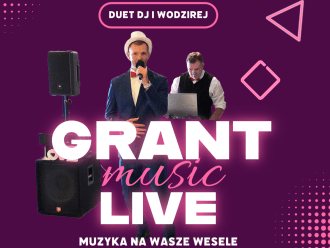 Grant Live Music | DJ na wesele Łomża, podlaskie