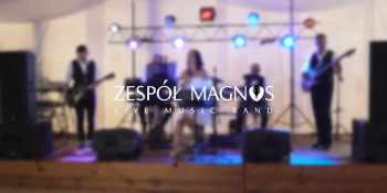Zespół Magnus | Zespół muzyczny Gostyń, wielkopolskie