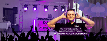 Dj CHORD  | DJ na wesele Piła, wielkopolskie