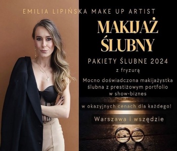 Emilia Lipińska make up artist- makijażystka show-biznes | Uroda, makijaż ślubny Warszawa, mazowieckie