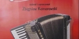 Akordeonista Zbigniew Komorowski | Artysta Chełmno, kujawsko-pomorskie - zdjęcie 4