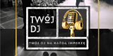 Twój DJ | DJ na wesele Gorzów Wielkopolski, lubuskie - zdjęcie 1