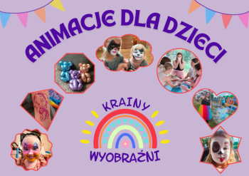 Krainy Wyobraźni Wiktoria Dziewulsk | Animator dla dzieci Warszawa, mazowieckie