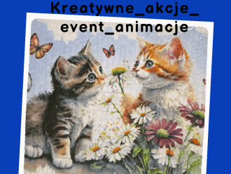 Kreatywne akcje | Animator dla dzieci Toruń, kujawsko-pomorskie