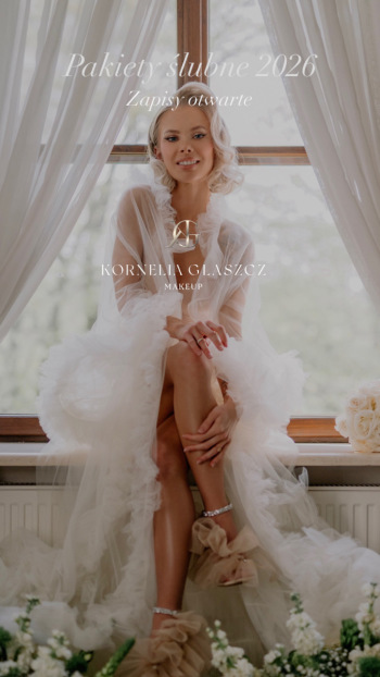 Kornelia Głaszcz Profesjonalne usługi ślubne | Uroda, makijaż ślubny Warszawa, mazowieckie