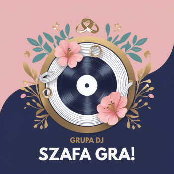 SZAFA GRA - DJ Grupa nie za miliony | DJ na wesele Warszawa, mazowieckie
