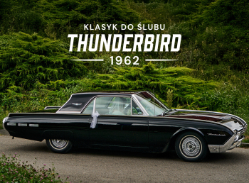 Thunderbird 1962 | Auto do ślubu Kolbuszowa, podkarpackie