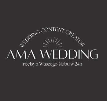 Ama.Wedding Content Creator | Kamerzysta na wesele Radom, mazowieckie