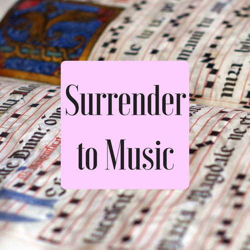 Surrender to Music