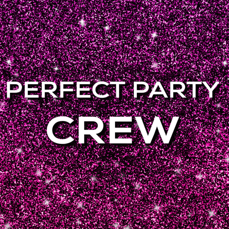Perfect Party Crew