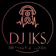 DJ Iks - najlepsza impreza Waszego życia!