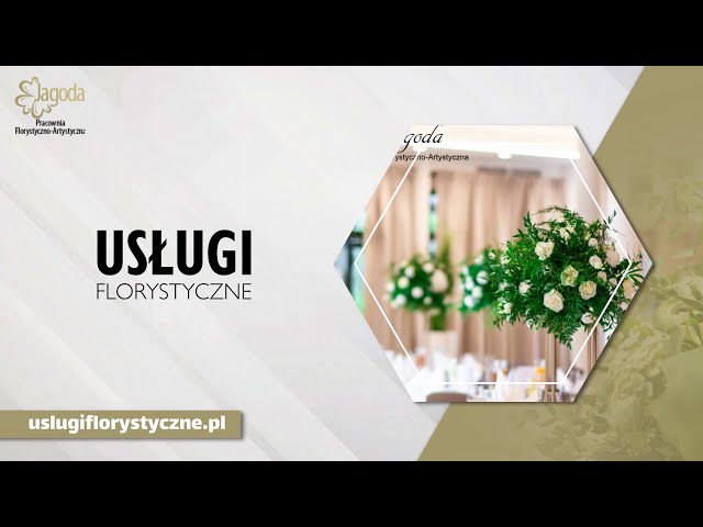 Pracownia Florystyczno-artystyczna Jagoda - film 1