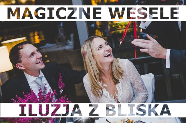 Pokazy iluzji na wesela, 100% Gwarancji zadowolenia, Marcin Gogołowicz - film 1