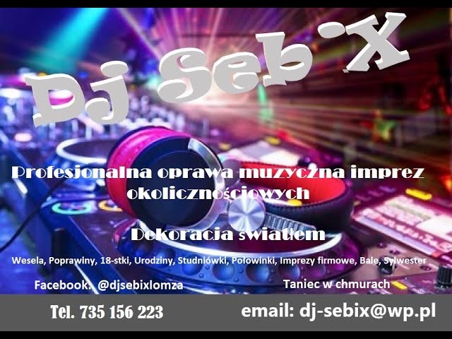 DJ SebiX - Dj/Wodzirej Profesjonalna oprawa muzyczna i konferansjerska - film 1