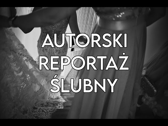 Dawid Zieliński - reportaż ślubny bez zbędnego pozowania - film 1