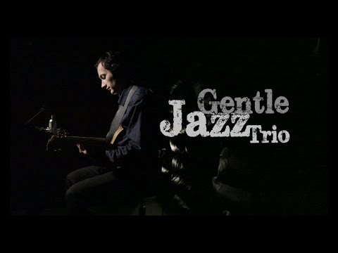 Gentle Jazz Trio + DJ Jeremi - film 1